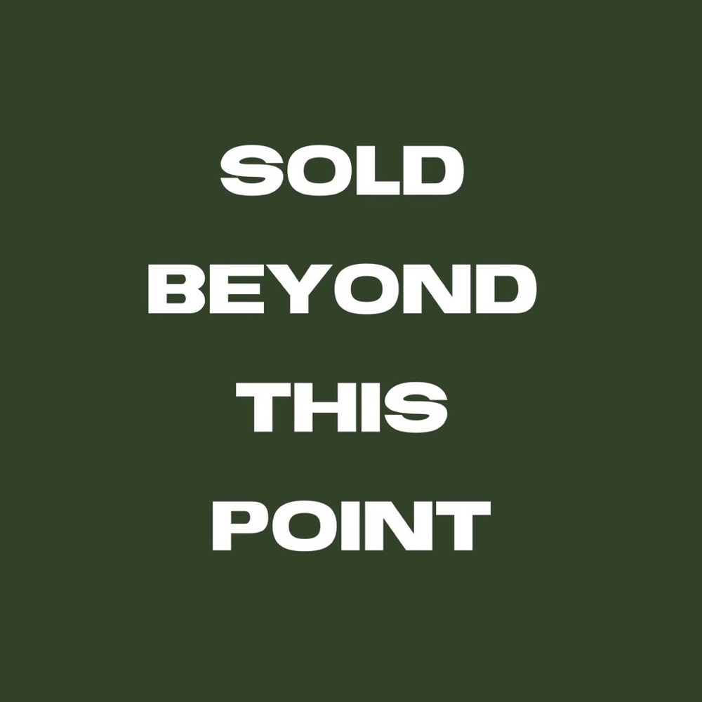 Sold beyond this point